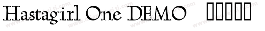 Hastagirl One DEMO字体转换